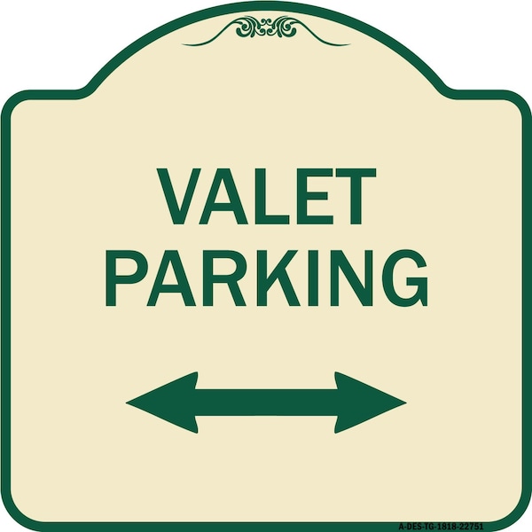 Signmission Valet Parking W/ Bidirectional Arrow Heavy-Gauge Aluminum Sign, 18" x 18", TG-1818-22751 A-DES-TG-1818-22751 - main